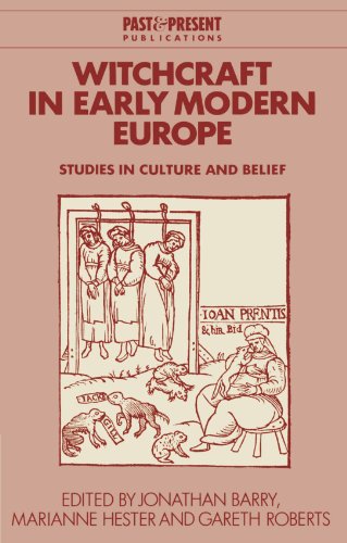 Witchcraft in Early Modern Europe Studies in Culture and Belief [Paperback]