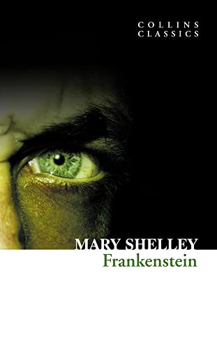 Frankenstein (collins Classics) [Paperback]