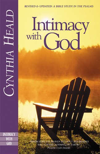 Intimacy with God: Revised and Expanded: A Bi