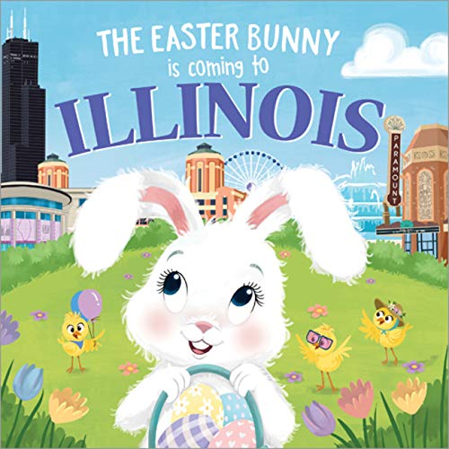 The Easter Bunny Is Coming to Illinois [Hardcover]