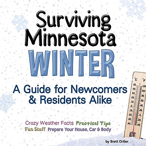 Surviving Minnesota Winter: A Guide for Newco