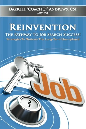 Reinvention  The Pathay to Job Search Success [Paperback]