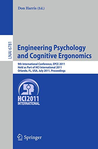 Engineering Psychology and Cognitive Ergonomics: 9th International Conference, E [Paperback]