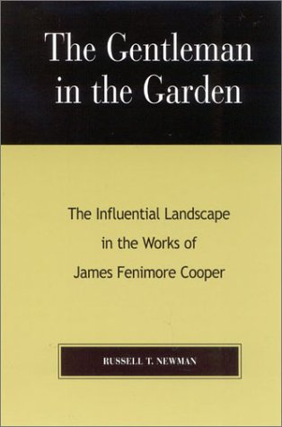 The Gentleman in the Garden: The Influential Landscape in the Works of James Fen [Hardcover]