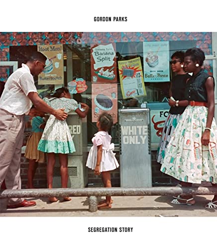 Gordon Parks: Segregation Story [Hardcover]