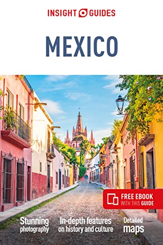 Insight Guides Mexico (Travel Guide with Free eBook) [Paperback]