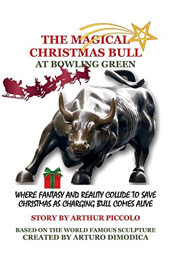 The Magical Christmas Bull at Bowling Green: