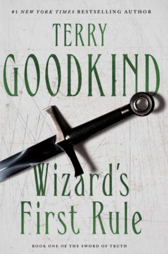 Wizard's First Rule Book One of The Sword of Truth [Paperback]