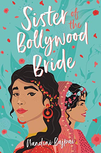 Sister of the Bollywood Bride [Paperback]