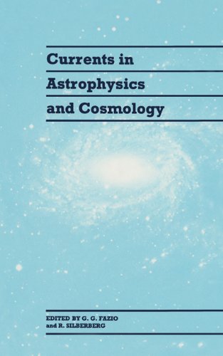 Currents in Astrophysics and Cosmology [Hardcover]