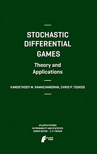 Stochastic Differential Games. Theory and Applications [Paperback]