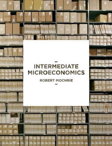 Intermediate Microeconomics [Paperback]