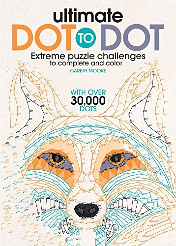 Ultimate Dot to Dot: Extreme Puzzle Challenge [Paperback]