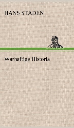 Warhaftige Historia (german Edition) [Hardcover]