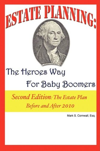 Estate Planning  The Heroes Way for Baby Boomers [Paperback]