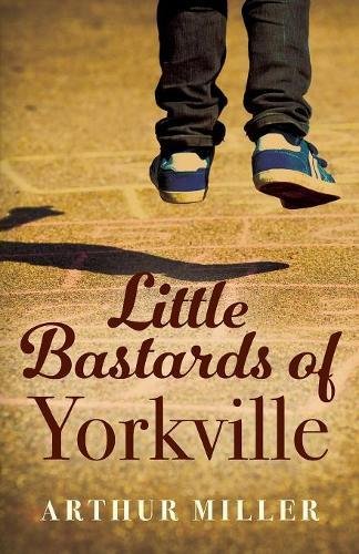 Little Bastards of Yorkville [Paperback]