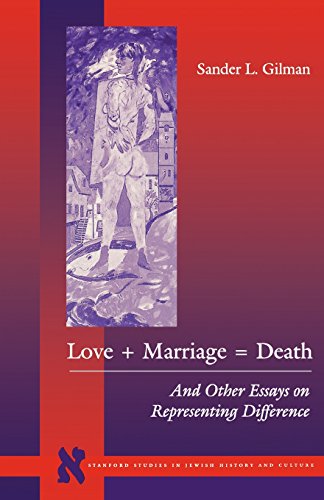 Love + Marriage  Death And Other Essays on Representing Difference [Paperback]