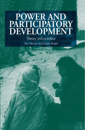 Poer and Participatory Development Theory and Practice [Paperback]