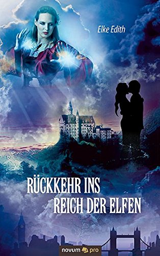 Ruckkehr Ins Reich Der Elfen (german Edition) [Paperback]