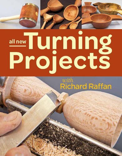 All New Turning Projects with Richard Raffan [Paperback]