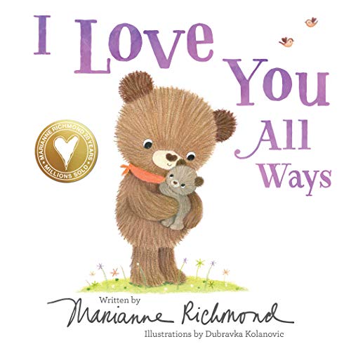 I Love You All Ways [Board book]