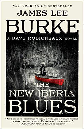 The Ne Iberia Blues A Dave Robicheaux Novel [Paperback]