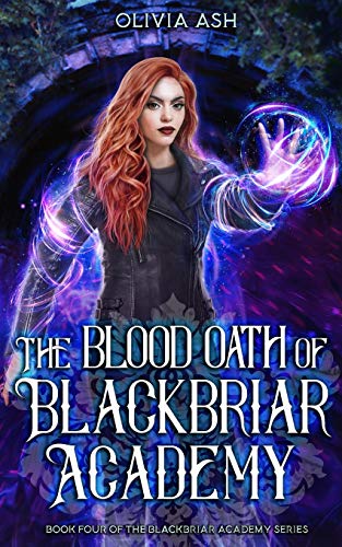 Blood Oath of Blackbriar Academy  Blackbriar Academy Book Four [Paperback]