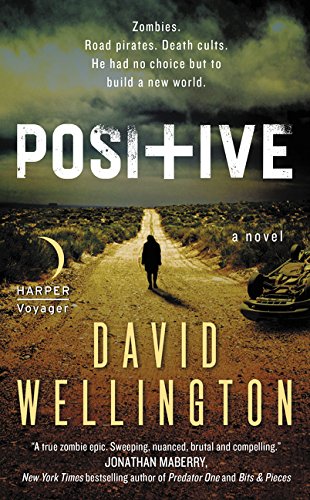 Positive: A Novel [Paperback]