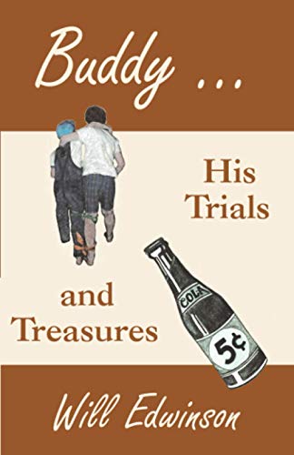 Buddy . . . His Trials And Treasures [Paperback]