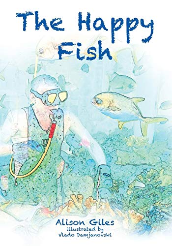 The Happy Fish [Paperback]