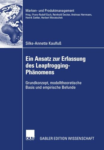 Ein Ansatz zur Erfassung des Leapfrogging-Phnomens: Grundkonzept, modelltheoret [Paperback]