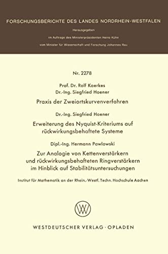 Praxis der Zeiortskurvenverfahren. Ereiterung des Nyquist-Kriteriums auf rck [Paperback]