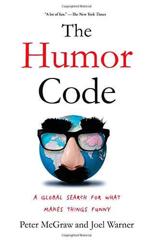 The Humor Code: A Global Search for What Makes Things Funny [Paperback]