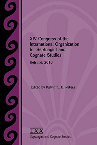 Xiv Congress Of The Ioscs, Helsinki, 2010 (septuagint And Cognate Studies Series [Paperback]