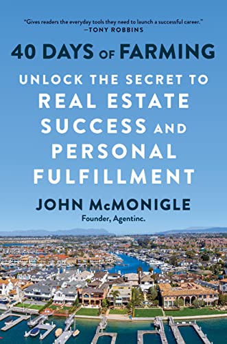 40 Days of Farming: Unlock the Secret to Real Estate Success and Personal Fulfil [Hardcover]