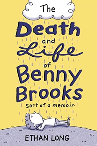 The Death and Life of Benny Brooks: Sort of a Memoir [Hardcover]