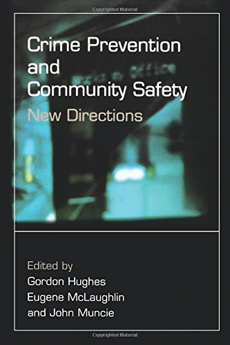 Crime Prevention and Community Safety Ne Directions [Paperback]