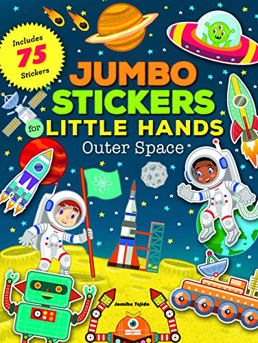 Jumbo Stickers for Little Hands: Outer Space: Includes 75 Stickers [Paperback]