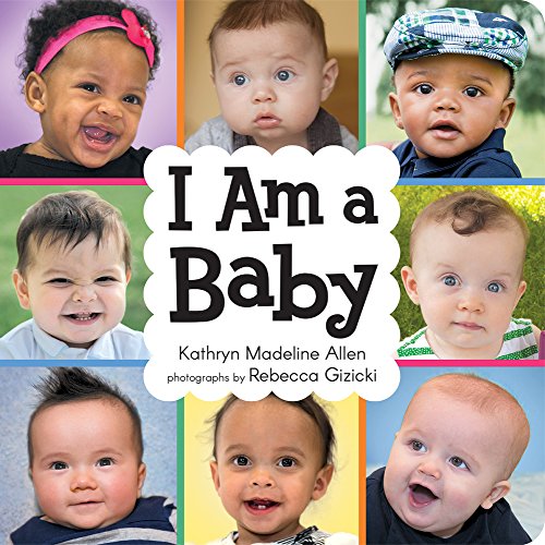 I Am a Baby [Board book]