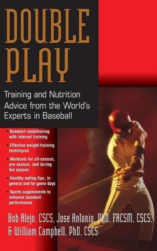 Double Play Training and Nutrition Advice from the World's Experts in Baseball [Hardcover]