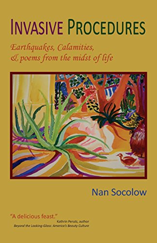 Invasive Procedures Earthquakes, Calamities, & Poems From The Midst Of Life [Paperback]