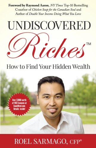 Undiscovered Riches Ho To Find Your Hidden Wealth [Paperback]