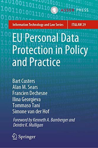 EU Personal Data Protection in Policy and Practice [Hardcover]