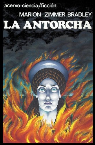 La Antorcha (spanish Edition) [Paperback]