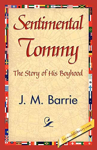 Sentimental Tommy [Paperback]