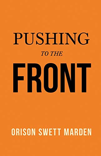 Pushing to the Front [Paperback]