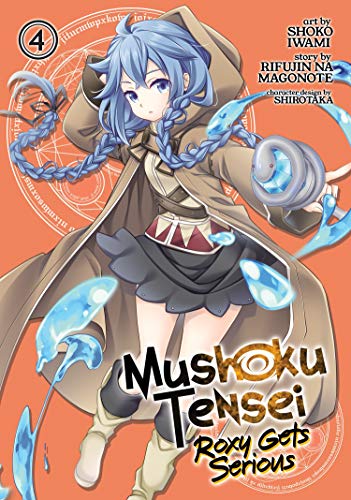 Mushoku Tensei: Roxy Gets Serious Vol. 4 [Paperback]