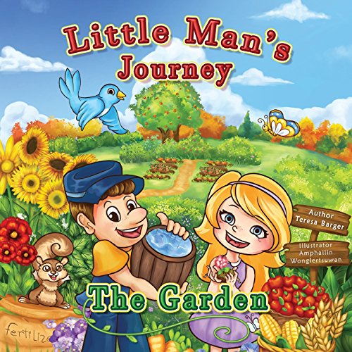 Little Man's Journey The Garden The Garden (volume 4) [Paperback]