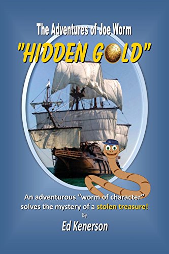 The Adventures Of Joe Worm  hidden Gold  [Paperback]