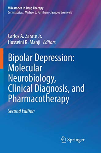 Bipolar Depression Molecular Neurobiology, Clinical Diagnosis, and Pharmacother [Paperback]